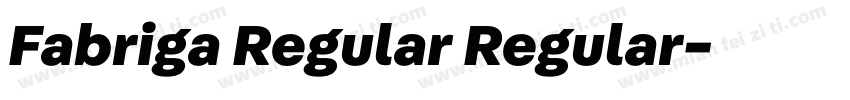 Fabriga Regular Regular字体转换